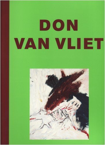 Don Van Vliet: Paintings & Poems