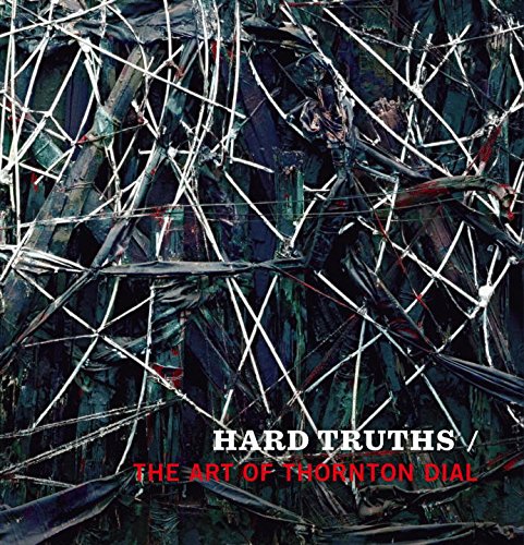 Hard Truths: The Art of Thornton Dial